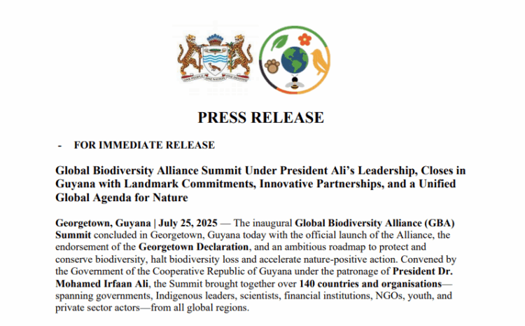  Global Biodiversity Alliance Summit Under President Ali’s Leadership, Closes inGuyana with Landmark Commitments, Innovative Partnerships, and a UnifiedGlobal Agenda for Nature
